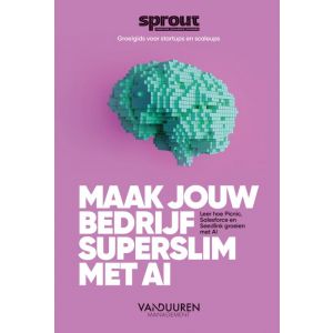 Maak jouw bedrijf superslim met AI