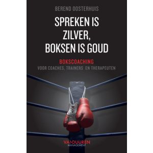 Spreken is zilver, boksen is goud