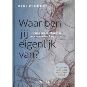 Waar ben jij eigenlijk van