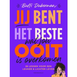 Jij bent het beste wat jou ooit is overkomen