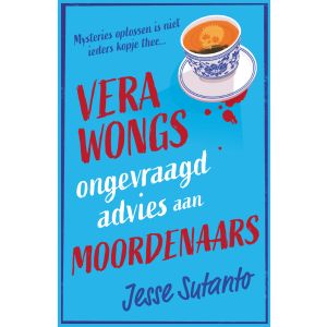 Vera Wongs ongevraagd advies voor moordenaars