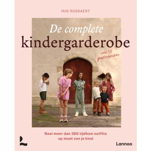 De complete kindergarderobe in 12 patronen