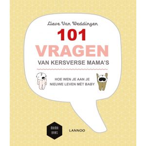 101-vragen-van-kersverse-mama-s-9789401445962