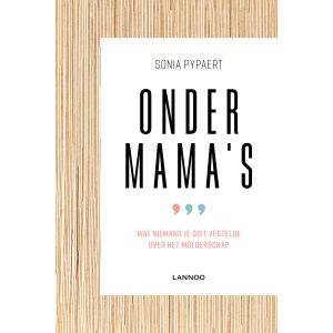 Onder mama‘s