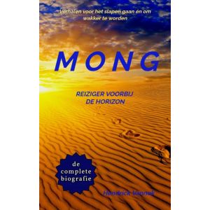 MONG, REIZIGER VOORBIJ DE HORIZON