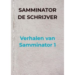 Verhalen van Samminator 1