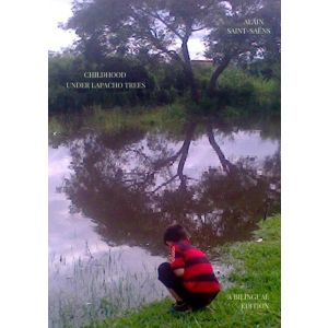 CHILDHOOD UNDER LAPACHO TREES