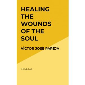 Healing the wounds of the soul