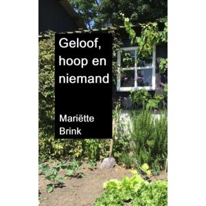 Geloof, hoop en niemand