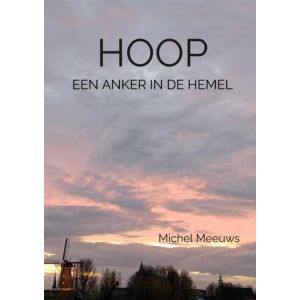 Hoop, een anker in de hemel