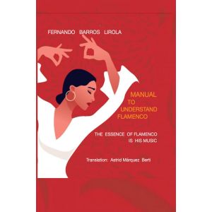 MANUAL TO UNDERSTAND FLAMENCO