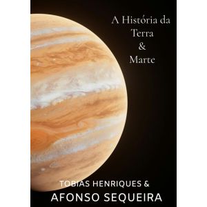 A história da Terra & Marte