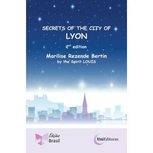 Secrets of the City of Lyon