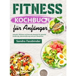 Fitness Kochbuch für Anfänger