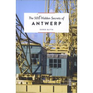 The 500 Hidden Secrets of Antwerp