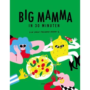 Big Mamma in 30 minuten