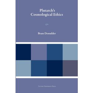 Plutarch s Cosmological Ethics