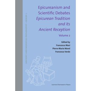 Epicureanism and Scientific Debates. Epicurean Tradition and its Ancient Reception