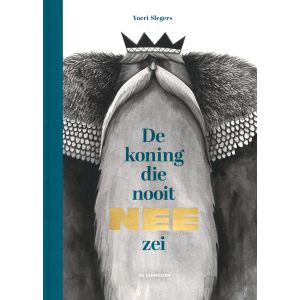 De koning die nooit nee zei