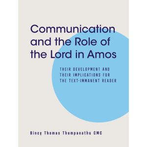 Communication and the Role of the Lord in Amos