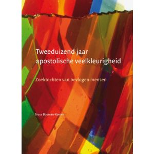 Tweeduizend jaar apostolische veelkleurigheid