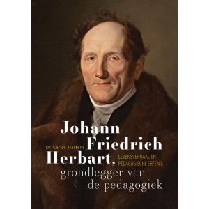 Johann Friedrich Herbart, grondlegger van de pedagogiek