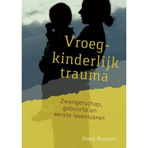 Vroegkinderlijk trauma