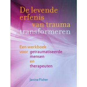 De levende erfenis van trauma transformeren