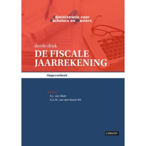 ABM 4 De Fiscale Jaarrekening Opgavenboek 3e druk