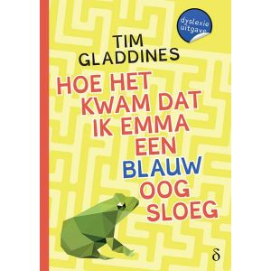 Hoe het kwam dat ik Emma een blauw oog sloeg