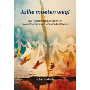 Jullie moeten weg!