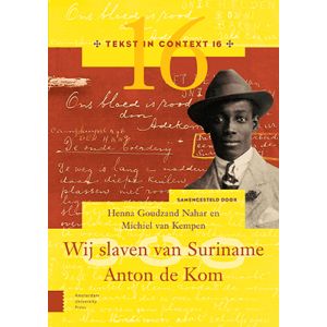 Wij slaven van Suriname   Anton de Kom