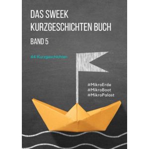 Das Sweek Kurzgeschichten Buch