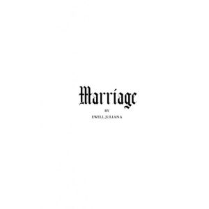 Marriage