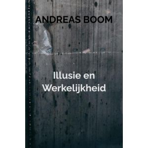 Illusie en Werkelijkheid