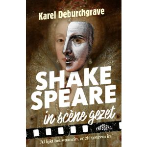 Shakespeare in scène gezet