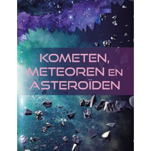 Kometen, meteoren en asteroïden