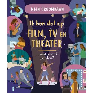 Ik ben dol op film, tv en theater... wat kan ik worden