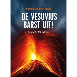 De Vesuvius barst uit!