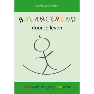 Balancerend door je leven