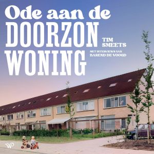 Ode aan de doorzonwoning