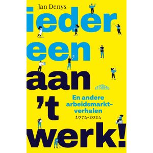 Iedereen aan ‘t werk!