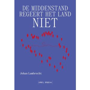 De middenstand regeert het land niet