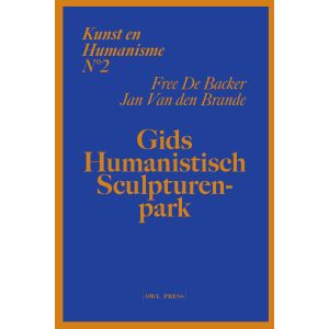 Kunst en humanisme 2: Gids Humanistisch Sculpturenpark