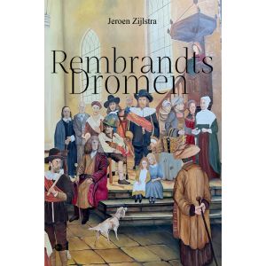 Rembrandts Dromen