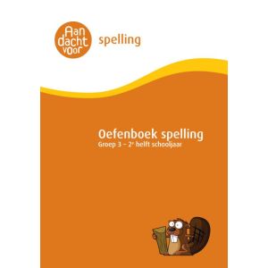 Oefenboek Spelling Groep 3 - 2e helft schooljaar