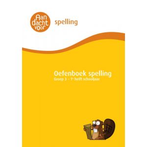 Oefenboek Spelling Groep 3 - 1e helft schooljaar