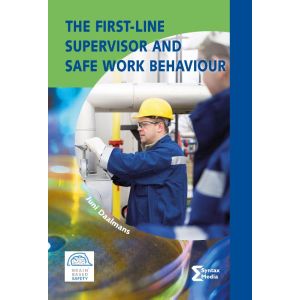 The First-line Supervisor and Safe Work Behaviour