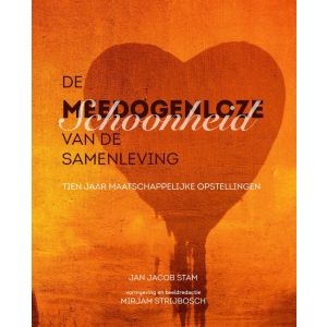 De meedogenloze schoonheid van de samenleving