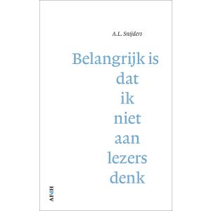 Belangrijk is dat ik niet aan lezers denk